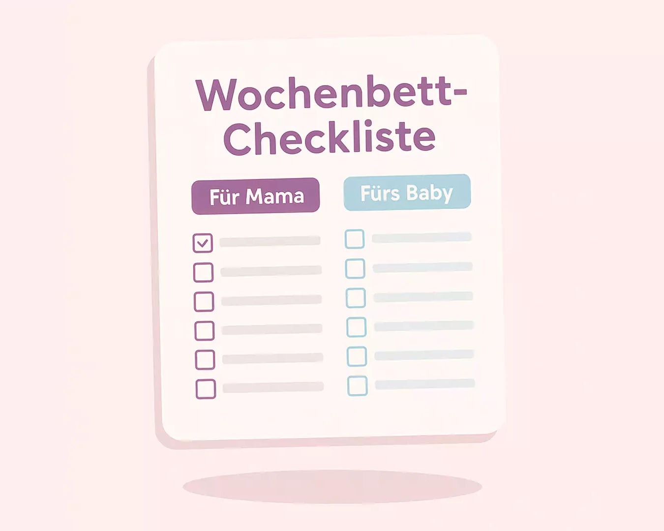 Wochenbett Checkliste: Deine Must-Haves im Wochenbett